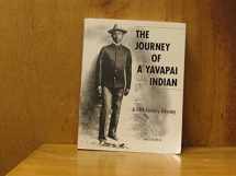 9780970294111-0970294115-The Journey of A Yavapai Indian