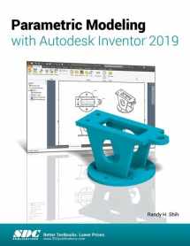 9781630571979-1630571970-Parametric Modeling with Autodesk Inventor 2019