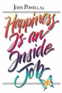 9780883473245-0883473240-Happiness Is an Inside Job