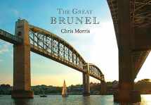 9781445650791-1445650797-The Great Brunel