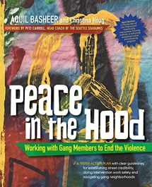 9780897937047-089793704X-Peace In the Hood: Working with Gang Members to End the Violence