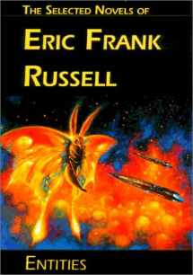 9781886778337-1886778337-Entities: The Selected Novels of Eric Frank Russell