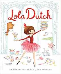 9781338608441-1338608444-Lola Dutch (Lola Dutch Series)