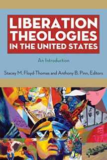 9780814727645-0814727646-Liberation Theologies in the United States: An Introduction