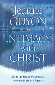 9780940232365-0940232367-Intimacy with Christ: Her Letters Now in Modern English