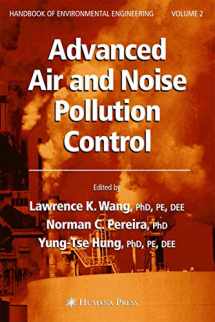 9781588293596-1588293599-Advanced Air and Noise Pollution Control: Volume 2 (Handbook of Environmental Engineering, 2)