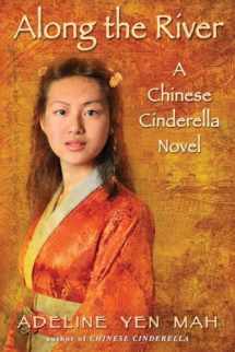9780385738965-038573896X-Along the River: A Chinese Cinderella Novel