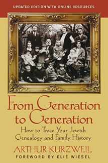 9781118104422-1118104420-From Generation to Generation: How to Trace Your Jewish Genealogy and Family History
