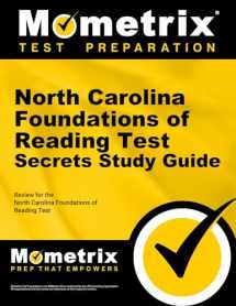 9781630942328-1630942324-North Carolina Foundations of Reading Test Secrets Study Guide: Review for the North Carolina Foundations of Reading Test (Mometrix Secrets Study Guides)