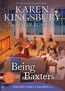 9781665908054-166590805X-Being Baxters (A Baxter Family Children Story)
