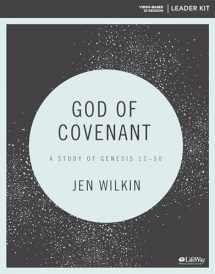9781462748907-1462748902-God of Covenant - Leader Kit: A Study of Genesis 12-50