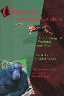 9780674007222-0674007220-Chimpanzee and Red Colobus: The Ecology of Predator and Prey