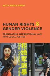 9780226520742-0226520749-Human Rights and Gender Violence: Translating International Law into Local Justice (Chicago Series in Law and Society)