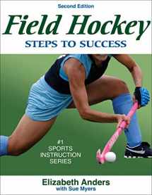 9780736068376-0736068376-Field Hockey: Steps to Success (STS (Steps to Success Activity)
