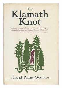 9780871563163-0871563169-The Klamath Knot: Explorations of Myth and Evolution
