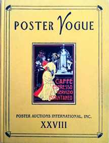 9780966420128-0966420128-Poster Vogue Xxviii: Poster Auctions International, Inc Xxviii (Rennert Poster Auction Reference Library)