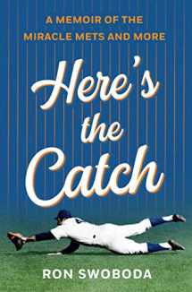 9781250235664-1250235669-Here's the Catch: A Memoir of the Miracle Mets and More
