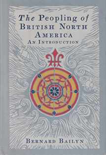 9780394553924-0394553926-The Peopling of British North America: An Introduction
