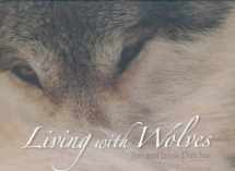 9781594850042-1594850046-Living With Wolves