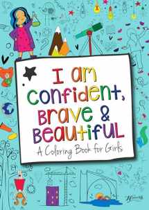 9780692927991-0692927999-Hopscotch Girls I Am Confident Brave & Beautiful, Inspirational Coloring Books for Kids Ages 4-8 & Up - Kids Coloring Book for Girls 8-12, Empowering Girls Books to Boost Confidence. Kids Color Book