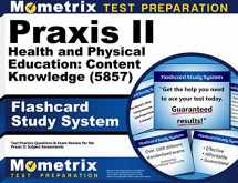 9781630948184-1630948187-Praxis II Health and Physical Education: Content Knowledge (5857) Exam Flashcard Study System: Praxis II Test Practice Questions & Review for the Praxis II: Subject Assessments