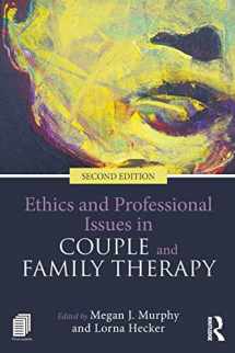 9781138645264-1138645265-Ethics and Professional Issues in Couple and Family Therapy