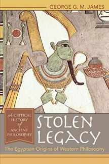 9781626543348-1626543348-Stolen Legacy: The Egyptian Origins of Western Philosophy