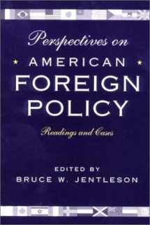 9780393975642-0393975649-Perspectives on American Foreign Policy: Readings and Cases