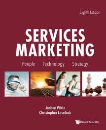 9781944659004-1944659005-SERVICES MARKETING: PEOPLE, TECHNOLOGY, STRATEGY (EIGHTH EDITION)