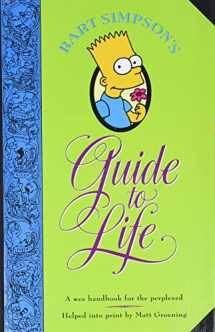 9780060969752-006096975X-Bart Simpson's Guide to Life: A Wee Handbook for the Perplexed