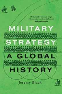 9780300217186-0300217188-Military Strategy: A Global History