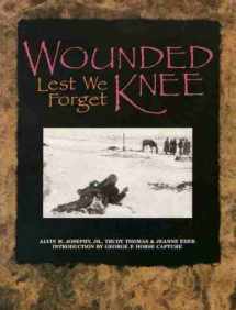 9780931618451-0931618452-Wounded Knee: Lest We Forget