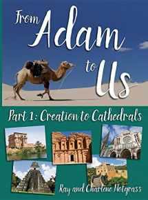 9781609990848-1609990846-From Adam to Us Part 1: Creation to Cathedrals