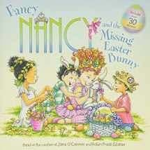 9780062377920-0062377922-Fancy Nancy and the Missing Easter Bunny: An Easter And Springtime Book For Kids