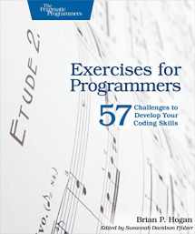 9781680501223-1680501224-Exercises for Programmers: 57 Challenges to Develop Your Coding Skills