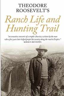 9781090566072-1090566077-Ranch Life and the Hunting Trail