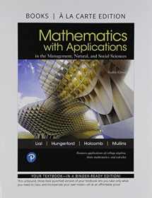 9780134776378-0134776372-Mathematics with Applications in the Management, Natural, and Social Sciences