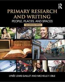 9781138785564-1138785563-Primary Research and Writing: People, Places, and Spaces
