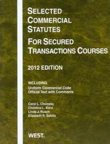 9780314282545-0314282548-Selected Commercial Statutes For Secured Transactions Courses, 2012