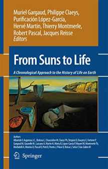 9781493938858-1493938851-From Suns to Life: A Chronological Approach to the History of Life on Earth