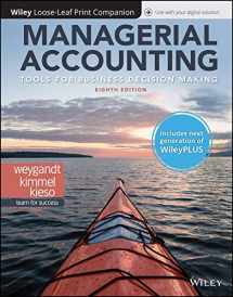 9781119498728-1119498724-Managerial Accounting: Tools for Business Decision Making, 8e WileyPLUS (next generation) + Loose-leaf
