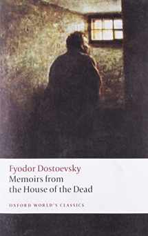9780199540518-0199540519-Memoirs from the House of the Dead (Oxford World's Classics)