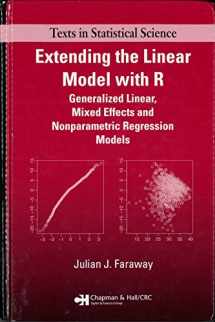 9781584884248-158488424X-Extending the Linear Model with R: Generalized Linear, Mixed Effects and Nonparametric Regression Models (Chapman & Hall/CRC Texts in Statistical Science)