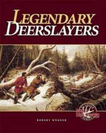 9780873496674-0873496671-Legendary Deerslayers