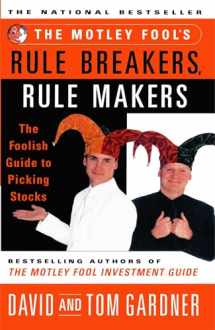 9780684857176-0684857170-The Motley Fools Rule Breakers Rule Makers : The Foolish Guide To Picking Stocks
