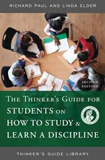 9781632340009-1632340003-THINKERS GUIDE FOR STUDENTS ON HOW TO STUDY AND LEARN A DISCIPLINE, SECOND EDITION (Thinker's Guide Library)