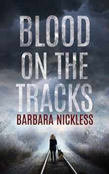 9781522640035-1522640037-Blood on the Tracks (Sydney Rose Parnell, 1)