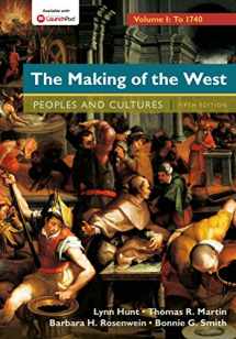 9781457681523-1457681528-The Making of the West, Volume 1: To 1750: People and Cultures