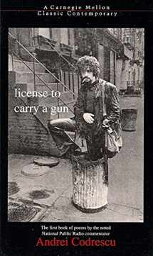 9780887482809-0887482805-License to Carry a Gun (Carnegie Mellon Classic Contemporary)