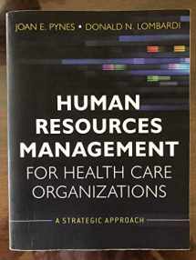 9780470873557-0470873558-Human Resources Management for Health Care Organizations: A Strategic Approach